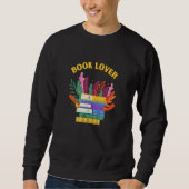 Book Lover Plants love Big Books Read Sweatshirt (Vorderseite)