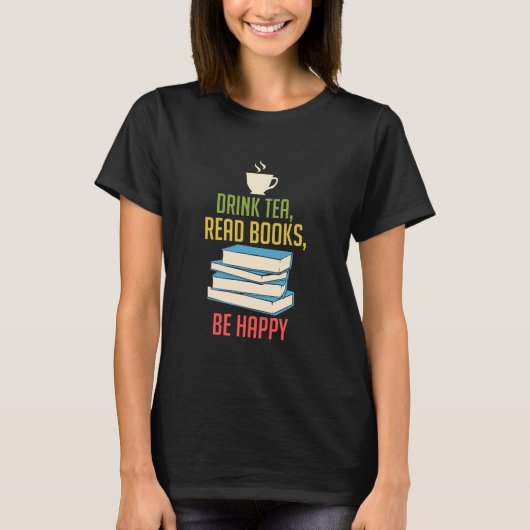 Book Lover - Tea Books Happy T-Shirt (Vorderseite)
