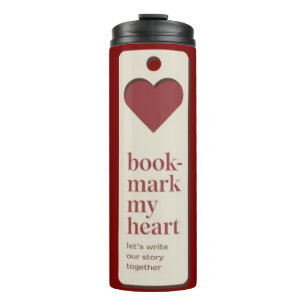 Book-Mark My Heart Wird Romantic Reading Travel Thermosbecher