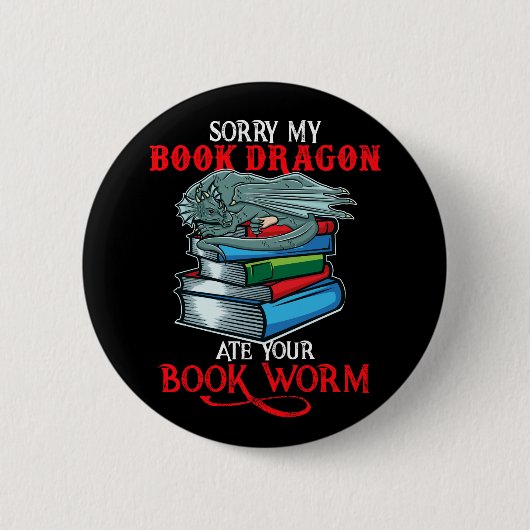 Book Nerd Dragon aß Your Bookworm Button (Vorderseite)