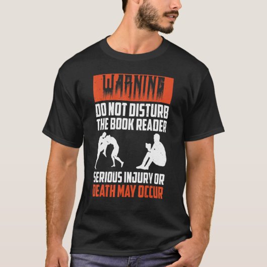 Book Reading Books Warnung stört das Buch nicht T-Shirt (Vorderseite)
