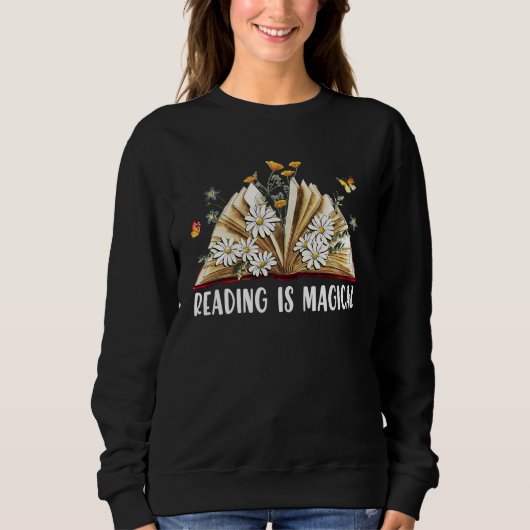 Book reading is magical sweatshirt (Vorderseite)