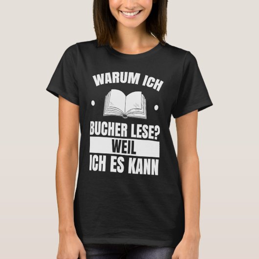 Book Reading Library Reader Bookworm Books T-Shirt (Vorderseite)