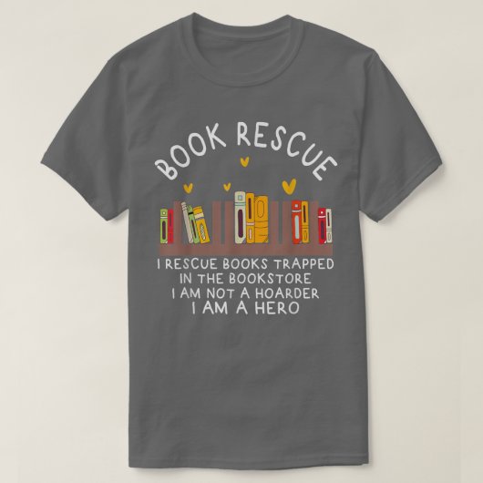 Book Rescue Funny Reading Book Lover World Book Da T-Shirt (Design vorne)