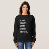 Book Seller Man Myth Legend Sweatshirt (Vorne ganz)