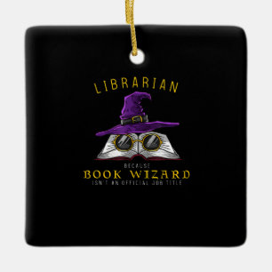 book wizard job title funny librarian sayings keramikornament