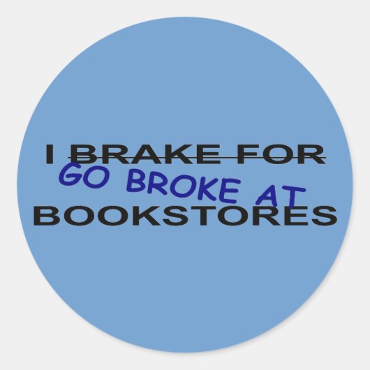 Book Worms I Go Broke in Bookshops Stickers (Vorderseite)