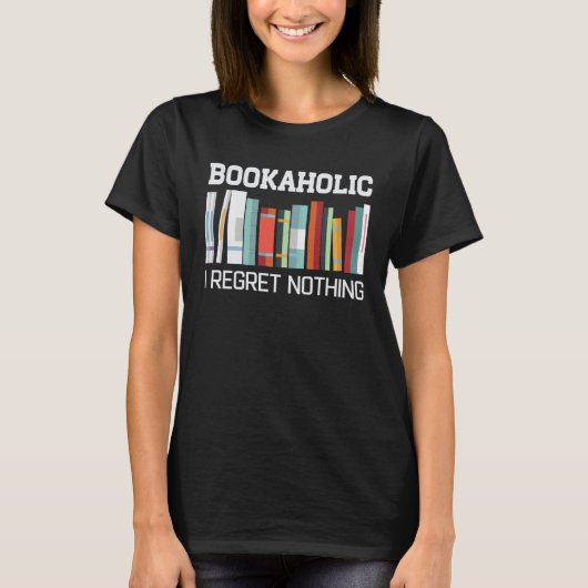 Bookaholic Book Reading Student Librarian T-Shirt (Vorderseite)