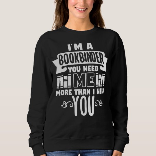 Bookbinder zum Lesen Sweatshirt (Vorderseite)