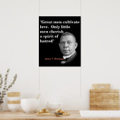 Booker T. Washington Zitat über große Männer Poster (Küche)