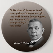 Booker T. Washington Zitat zur Wahrheit, richtig,  Button (Vorderseite)