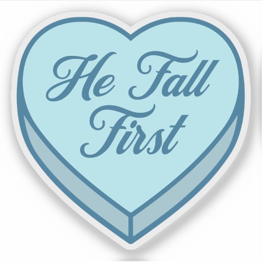 Booking Candy Herz - Er wird an erster Stelle Aufkleber (Vorderseite)