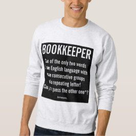 "Bookkeeper ist ein einzigartiges Wort" Sweatshirt
