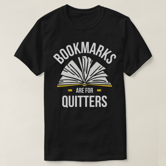 bookmarks-are-for-quitters, reading, books, gift,  T-Shirt (Design vorne)