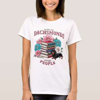 Books and Dachshunds Over People Floral Book Lover T-Shirt