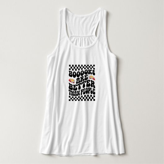 "Books Are Better Than People" Funny Introvert Tank Top (Design Vorderseite)