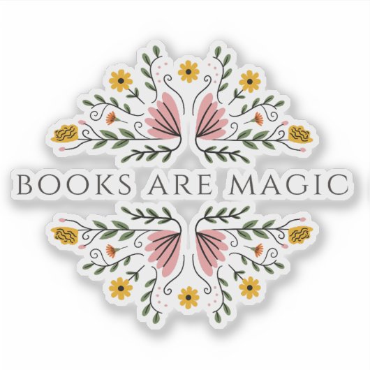 Books are Magic Sticker (Vorderseite)