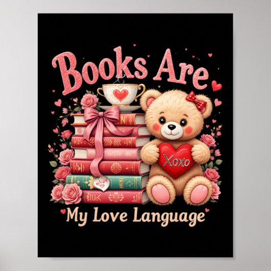 Books Are My Love Language Bear Book Lovers Valent Poster (Vorne)
