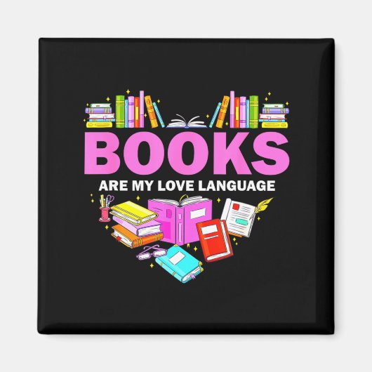 Books Are My Love Language Reading Lover Librarian Magnet (Vorne)
