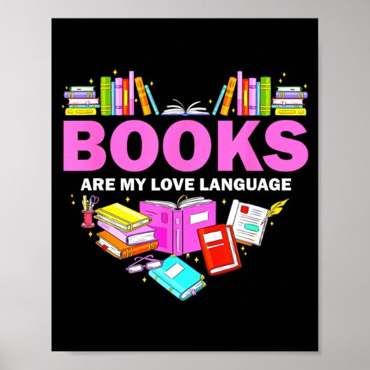 Books Are My Love Language Reading Lover Librarian Poster (Vorne)