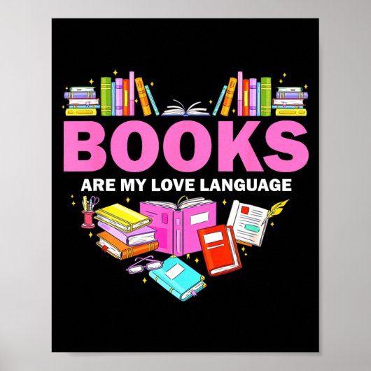 Books Are My Love Language Reading Lover Librarian Poster (Vorne)