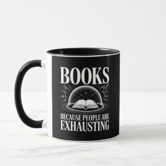 Books Because People are Exhausting Reader Tasse
