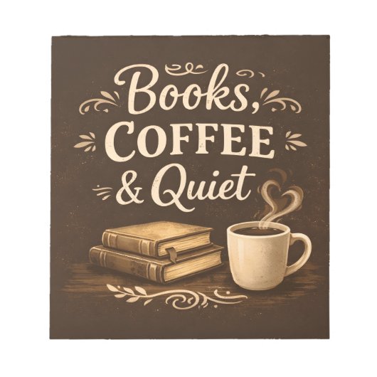 Books, Coffee & Quiet – Dark Academia Book Lover Notizblock (Vorderseite)