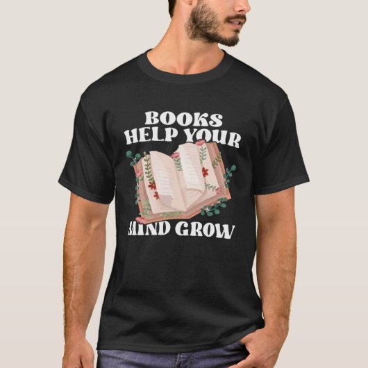 Books Help Your Mind Grow Book  Retro Reading T-Shirt (Vorderseite)