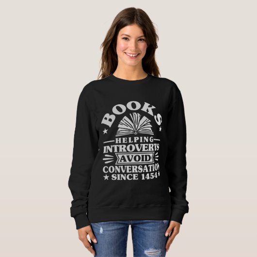 Books Helping Introverts Avoid Conversations Intro Sweatshirt (Vorne ganz)