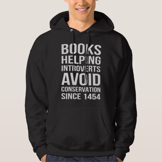 Books Helping Introverts  Introverts Quotes Hoodie (Vorderseite)
