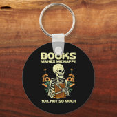 Books Make Me Happy Skeleton Read Reading Libraria Schlüsselanhänger (Vorderseite)