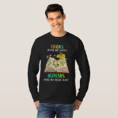 Books Makes Me Happy Humans Make My Head Hurt T-Shirt (Vorne ganz)