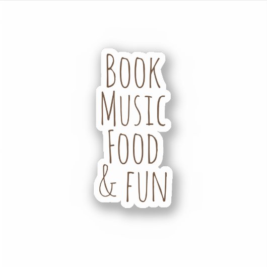 Books Music Food & Fun, ästhetische Aufkleber (Vorderseite)