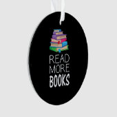 Books - Read More Books Ornament (Vorderseite)