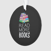 Books - Read More Books Ornament (Vorderseite)