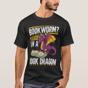 Bookworm Bitte im Buch Dragon Reading Book Drag T-Shirt