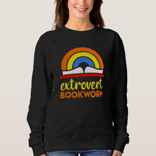 Bookworm Extrovert - Fun Book Reading Sweatshirt (Vorderseite)