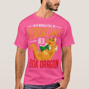Bookworm Fantasy Reading Funny Creature Book Drago T-Shirt