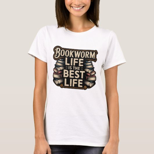 Bookworm Life ist das beste Leben T-Shirt (Vorderseite)