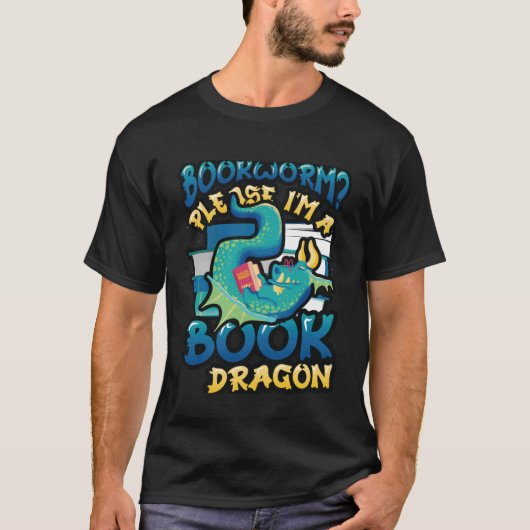 Bookworm Please Im A Book Dragon Book Reading T-Shirt (Vorderseite)