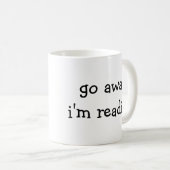 Bookworm Tasse - Geh weg und lese (VorderseiteRechts)