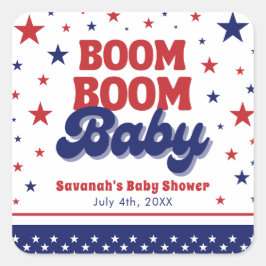 Boom Boom Baby 4. Juli Patriotic Baby Dusche Quadratischer Aufkleber