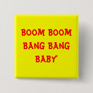 Boom-Boom-Knall-Knall-Baby Button