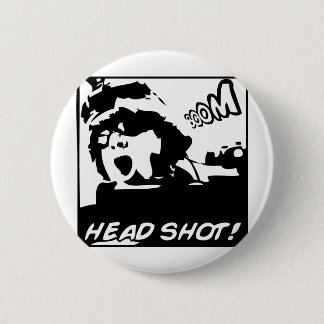 BOOM! Headshot! Button