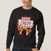 Boom I m 09 Sweatshirt (Vorderseite)