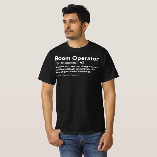 Boom Operator Definition T Shirt (Vorne ganz)
