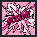 BOOM Rosa Comic Pop Kunst, Dichtung und Musik Poster<br><div class="desc">BOOM Pink Comic Pop  Kunst Modernes Fun Retro Poster Anime Cartoon Comic Fiktion Manga</div>