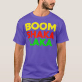 Boom Shaka Laka I Liebe Tanz Disco T-Shirt (Vorderseite)