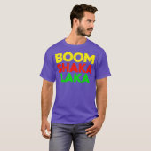 Boom Shaka Laka I Liebe Tanz Disco T-Shirt (Vorne ganz)