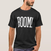 BOOM! T-Shirt (Vorderseite)